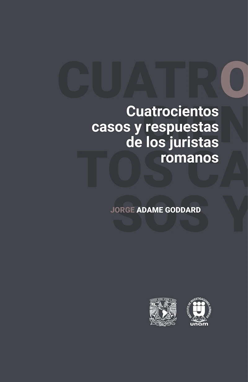Portada: Cuatrocientos casos y respuestas de los juristas romanos