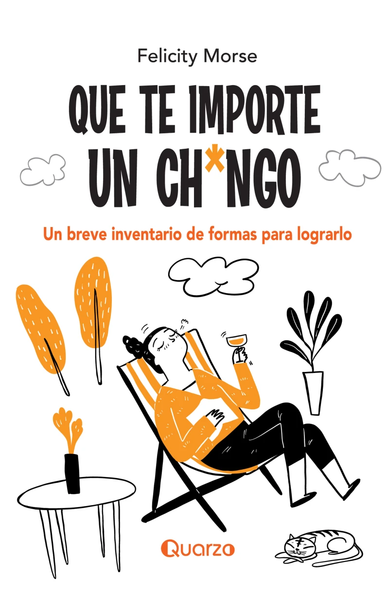 Portada: Que te importe un ch*ngo