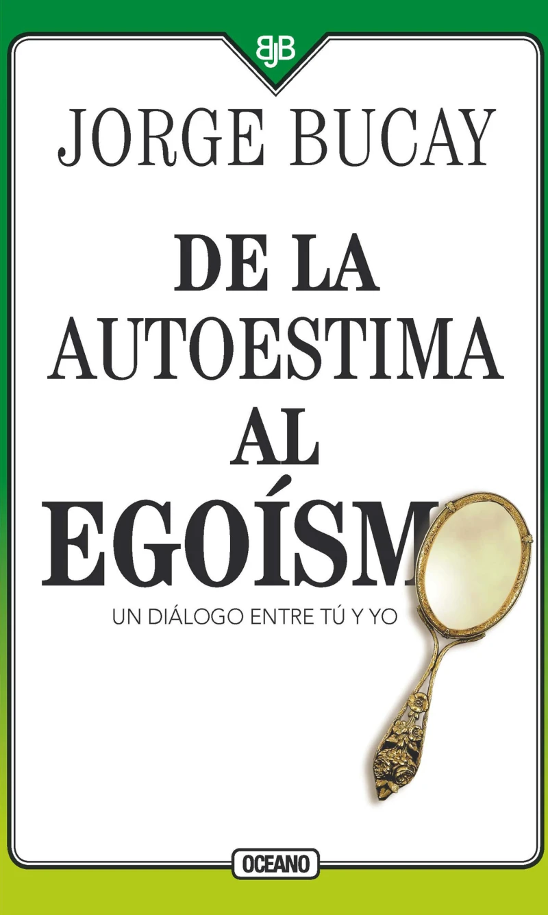 Portada: De la autoestima al egoísmo