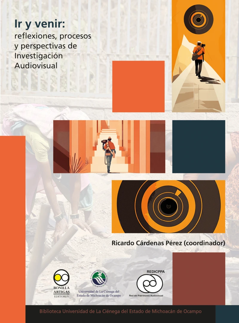 Portada: Ir y venir: reflexiones, procesos y perspectivas de Investigación Audiovisual