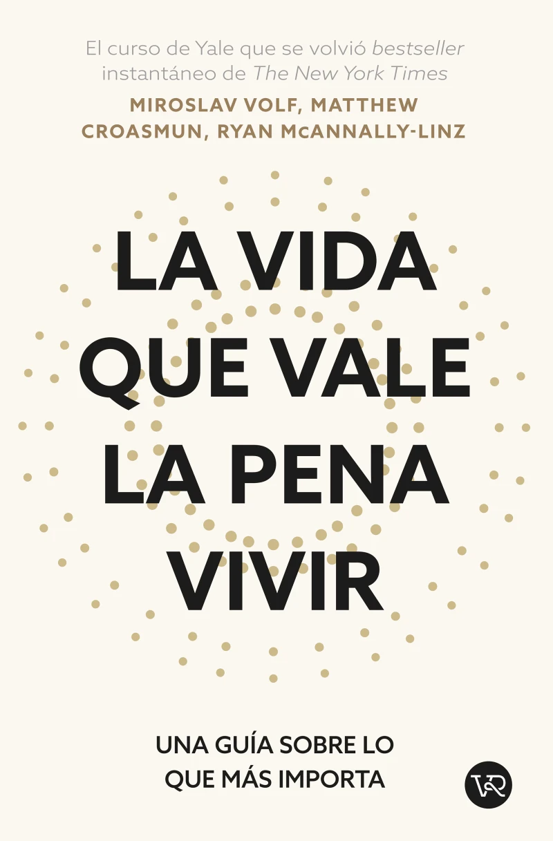 Portada: La vida que vale la pena vivir