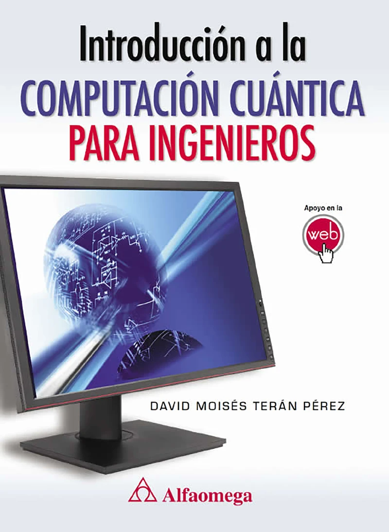 Portada: Introducción a la computación cuántica para ingenieros