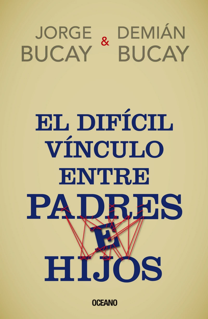 Portada: El difícil vínculo entre padres e hijos