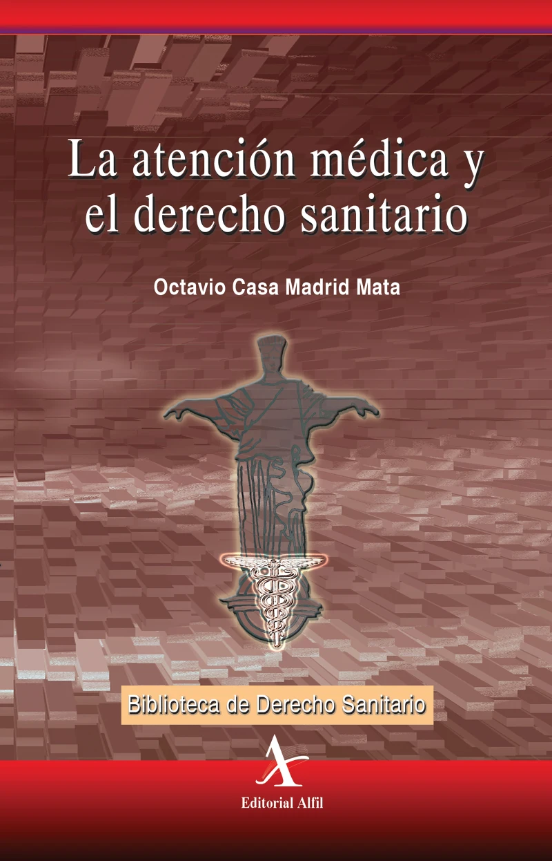 Portada: La atención médica y el derecho sanitario