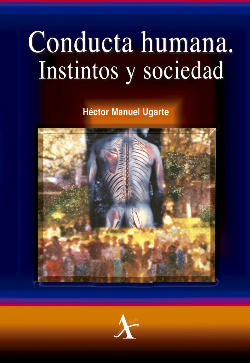 Portada: Conducta humana. Instintos y sociedad