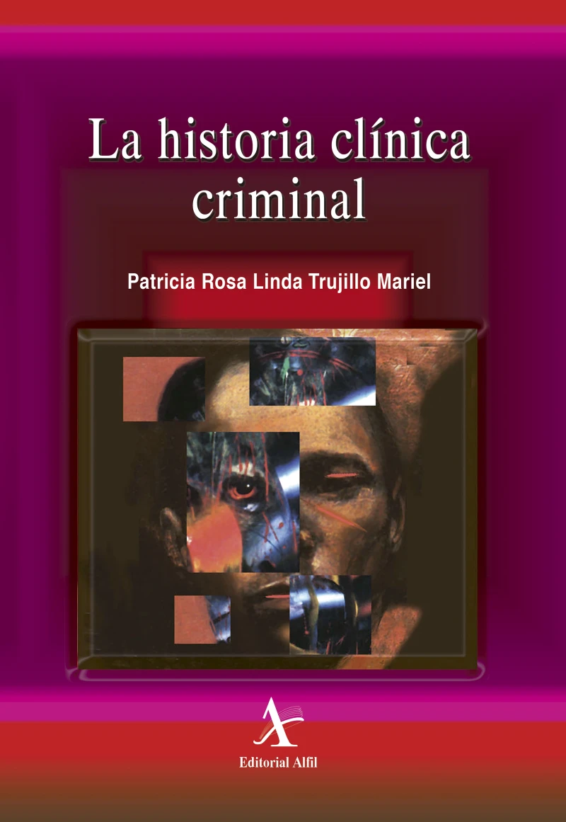 Portada: La historia clínica criminal