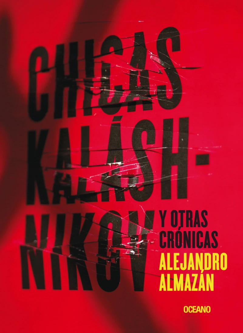 Portada: Chicas Kaláshnikov y otras crónicas