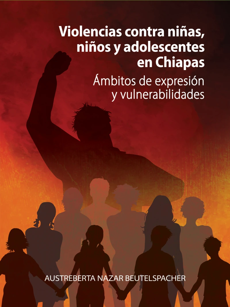 Portada: Violencias contra niñas, niños y adolescentes en Chiapas