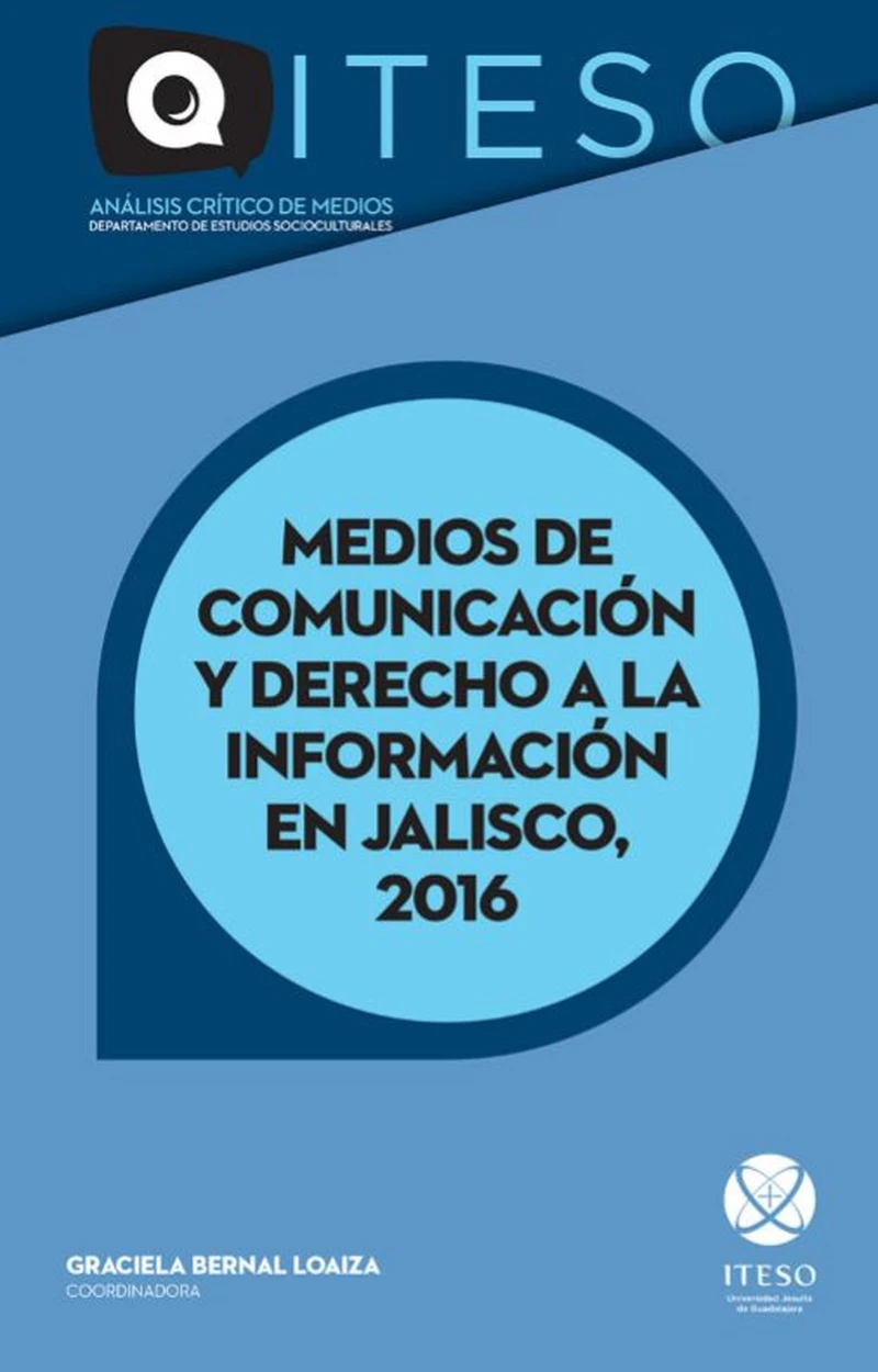Portada: Medios de comunicación y derecho a la información en Jalisco, 2016