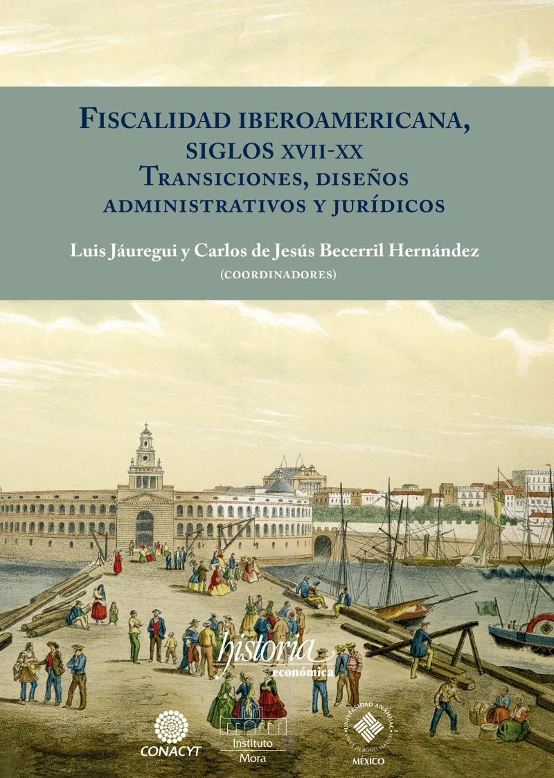 Portada: Fiscalidad Iberoamericana, siglos XVII-XX