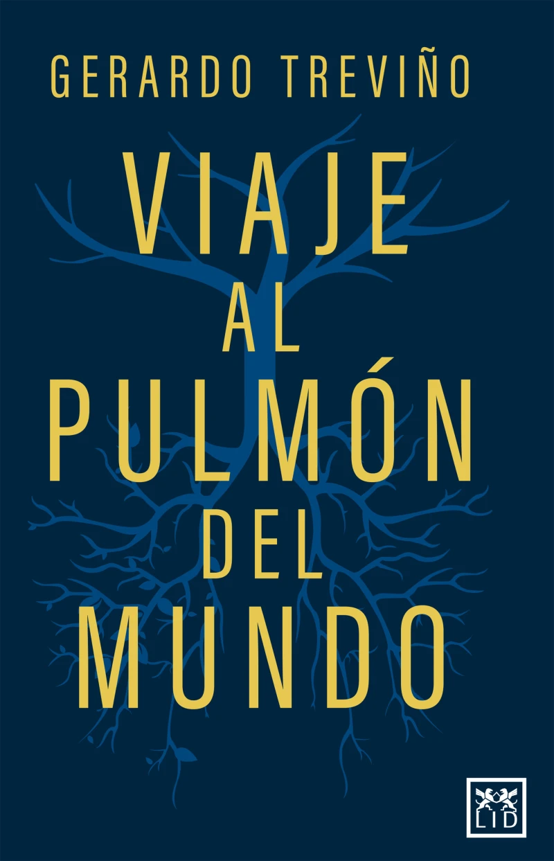 Portada: Viaje al pulmón del mundo