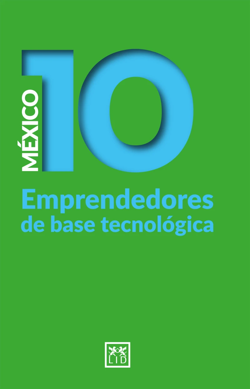 Portada: México 10 Emprendedores de base tecnológica