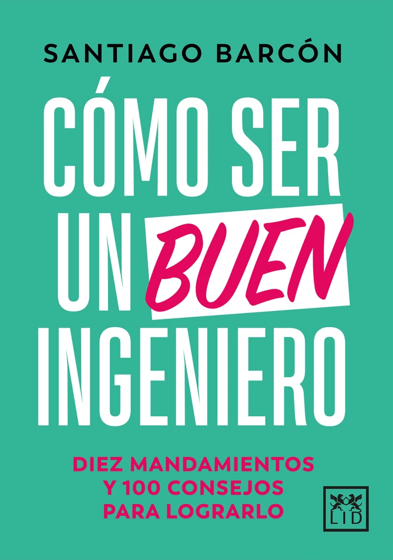 Portada: Cómo ser un buen ingeniero