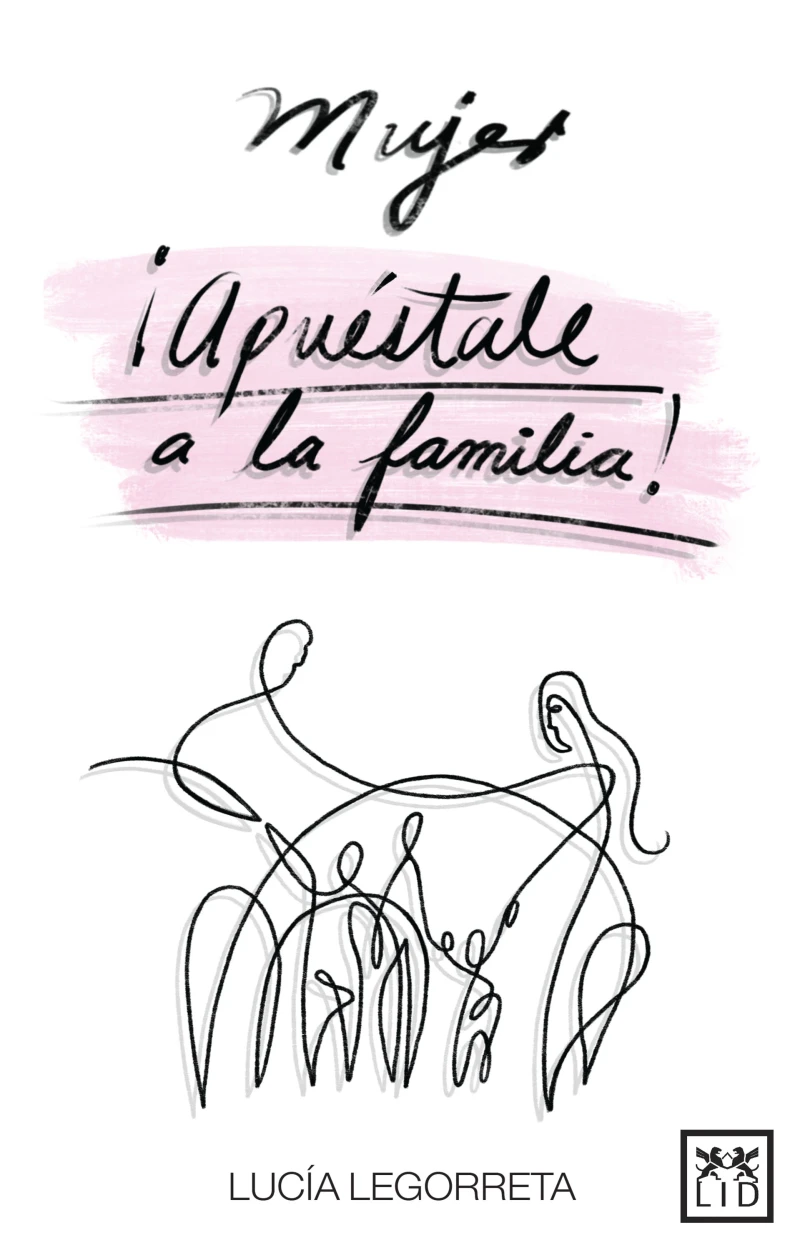 Portada: Mujer, ¡apuéstale a la familia!