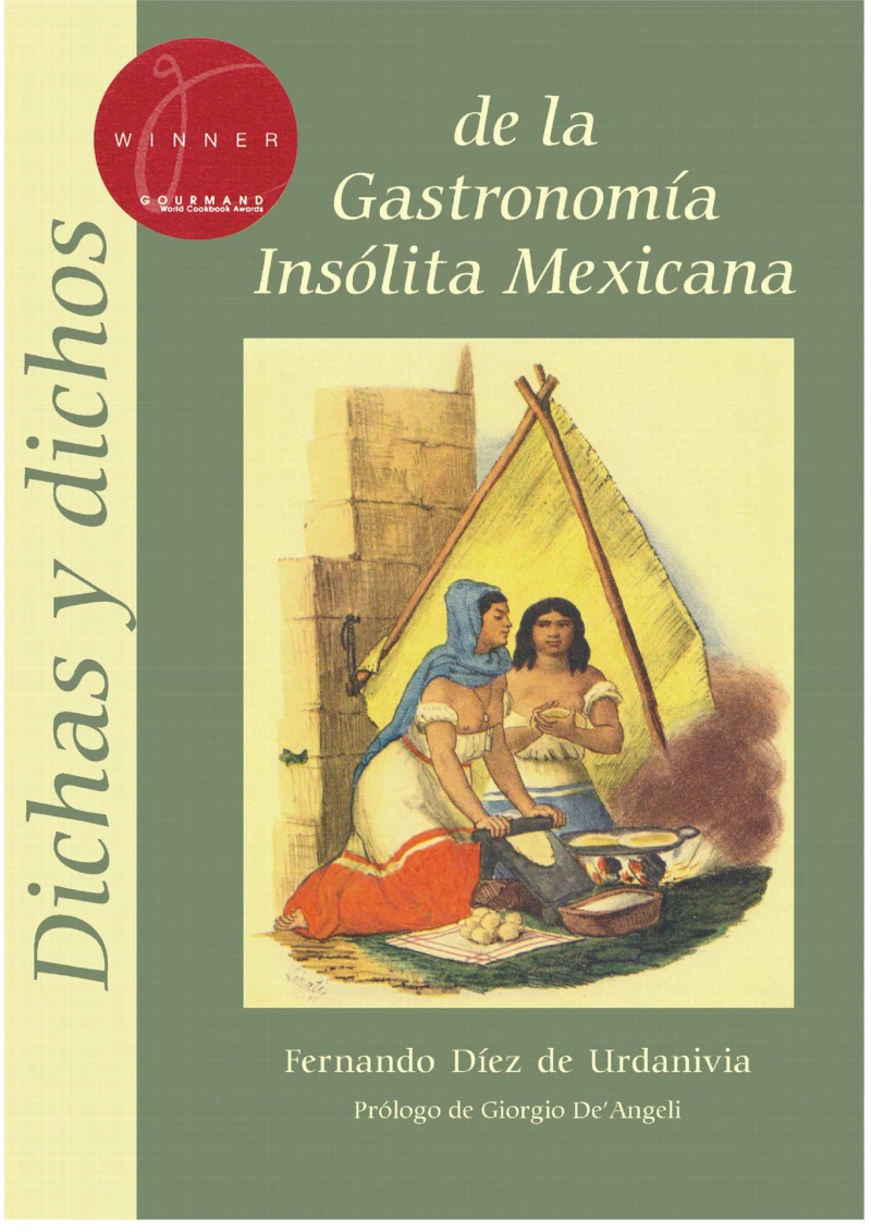 Portada: Dichas y dichos de la gastronomía insólita mexicana