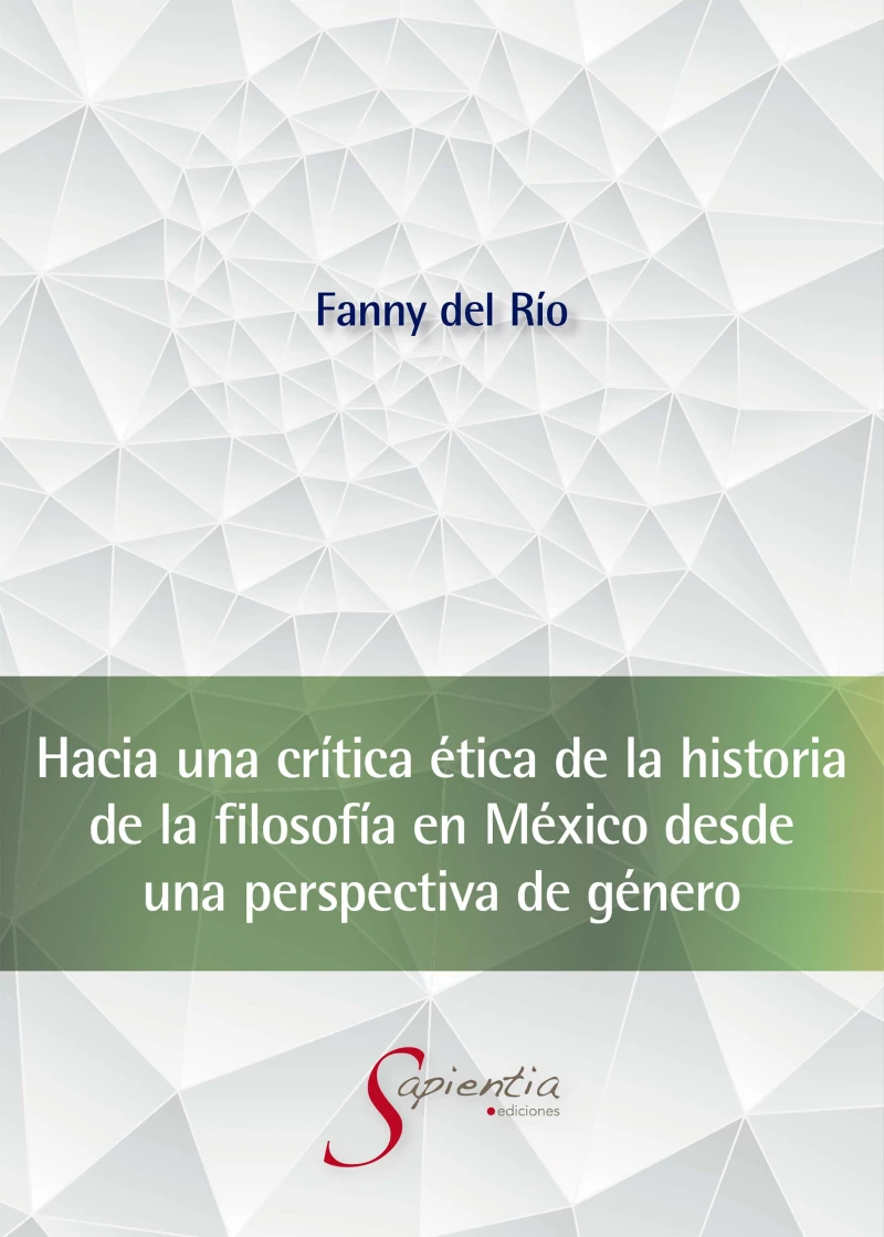 Portada: Hacia una crítica ética de la historia de la filosofía en México desde una perspectiva de género