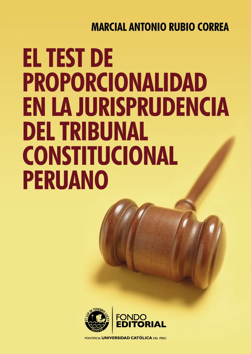 Portada: El test de proporcionalidad en la jurisprudencia del Tribunal Constitucional