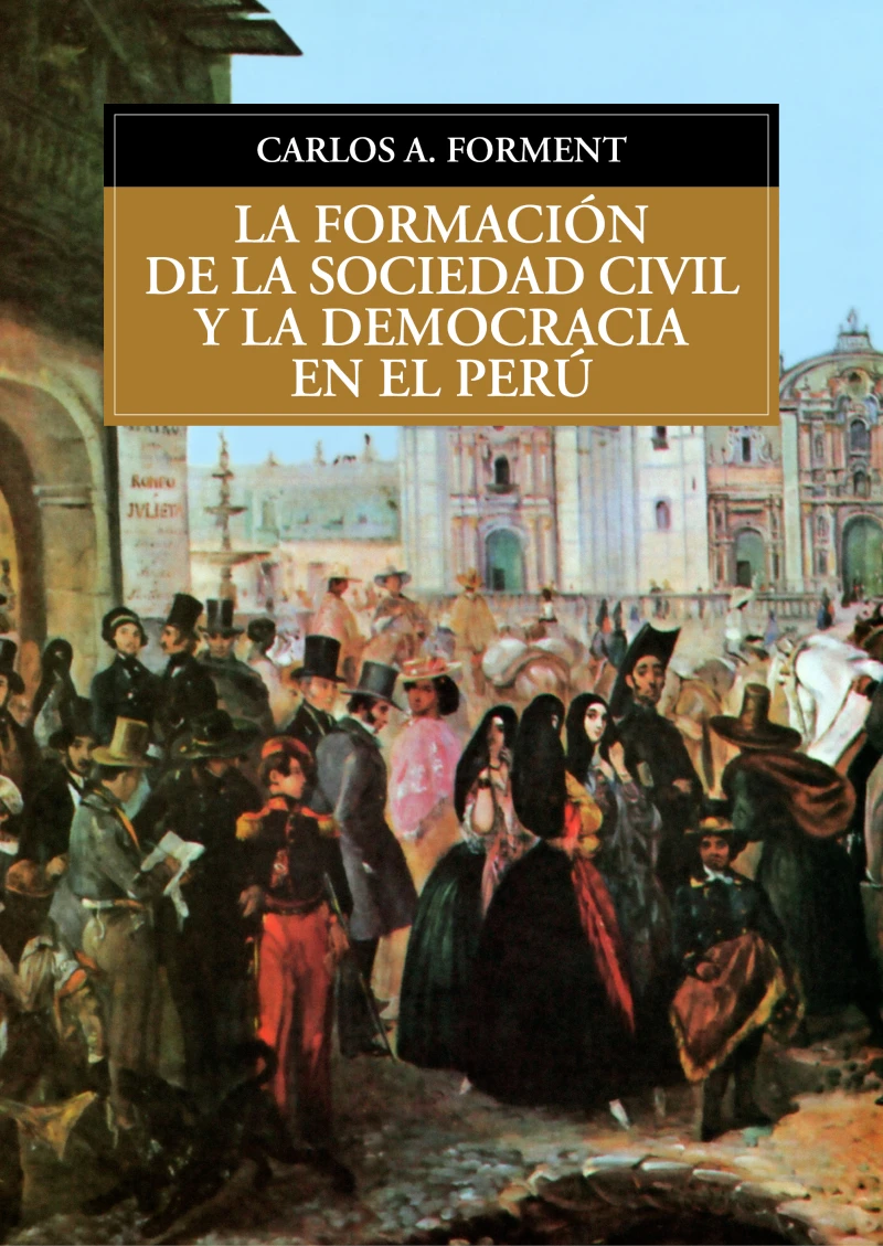 Portada: La formación de la sociedad civil y la democracia en el Perú