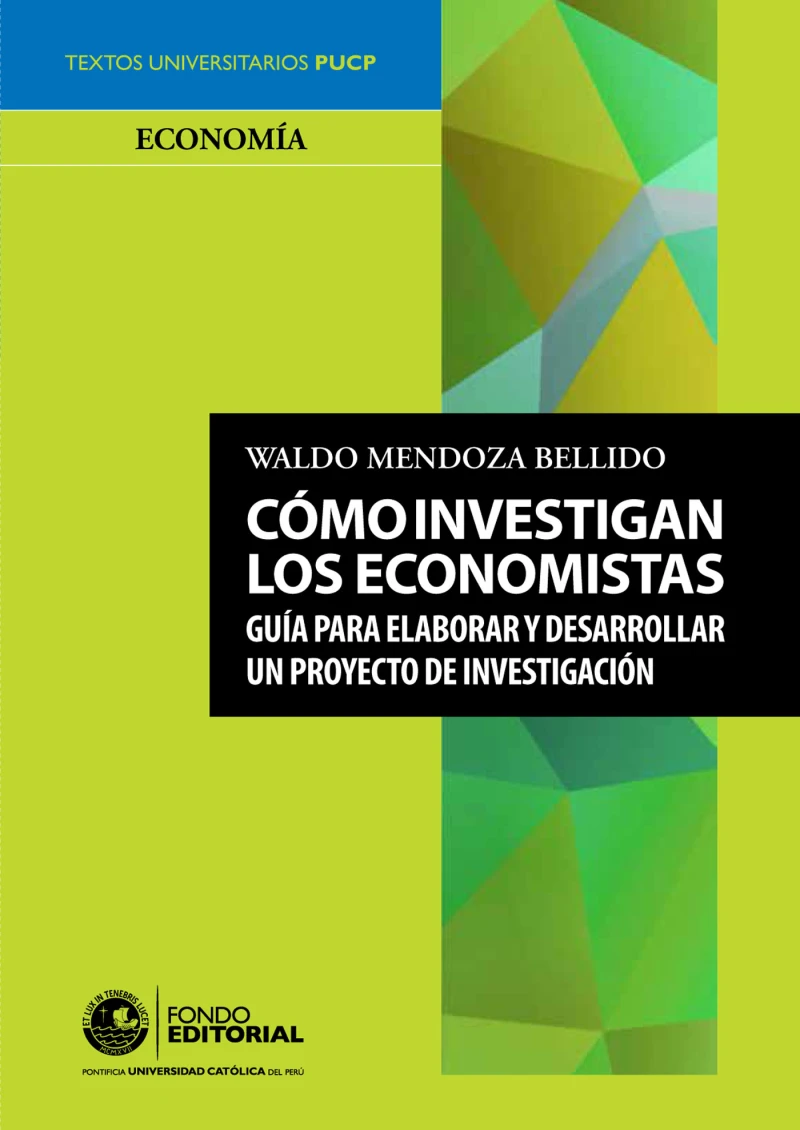 Portada: Cómo investigan los economistas
