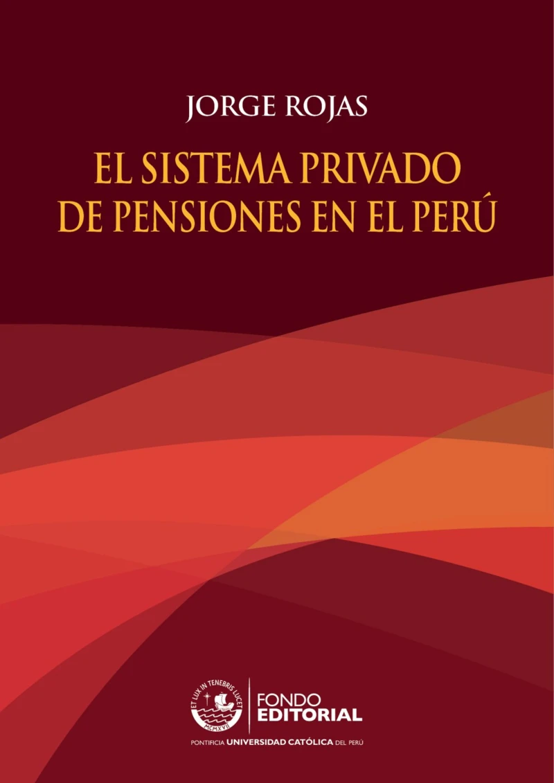 Portada: El sistema privado de pensiones en el Perú