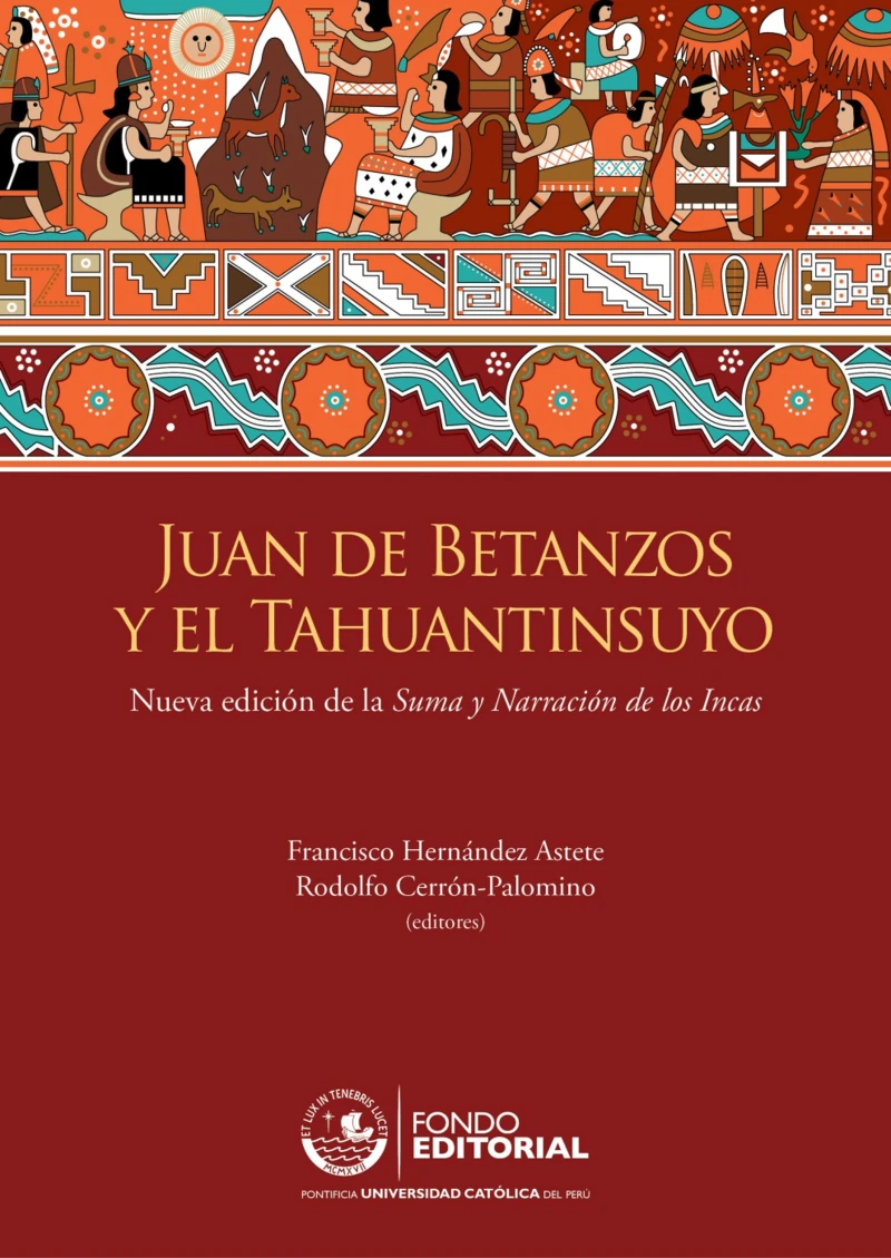 Portada: Juan de Betanzos y el Tahuantinsuyo