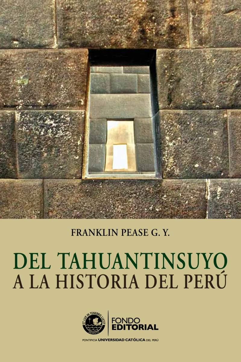 Portada: Del Tahuantinsuyo a la historia del Perú