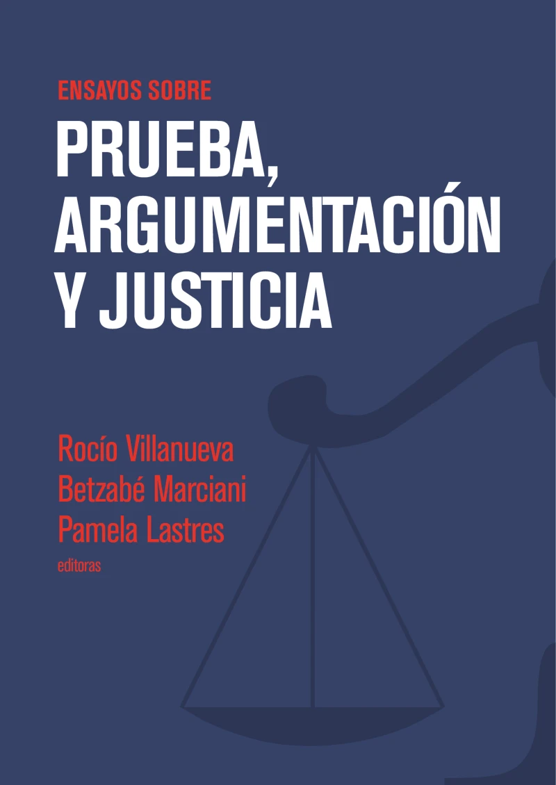 Portada: Ensayos sobre prueba, argumentación y justicia