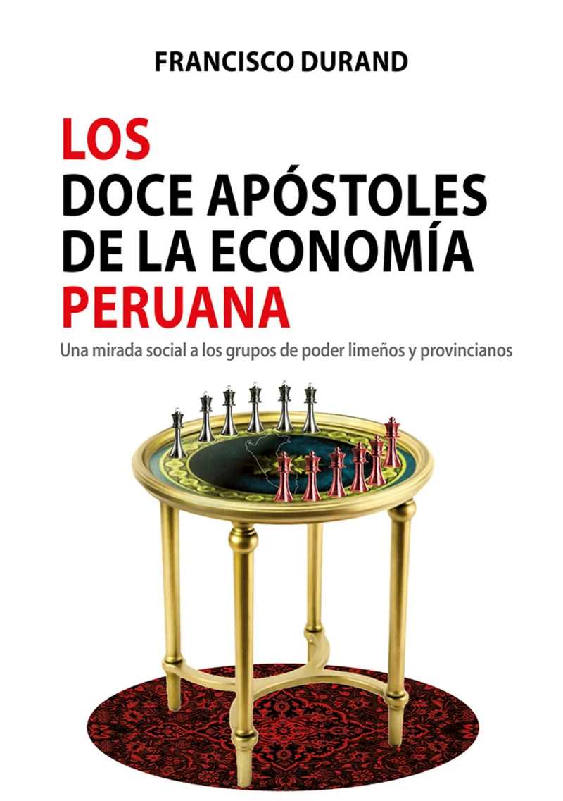 Portada: Los doce apóstoles de la economía peruana