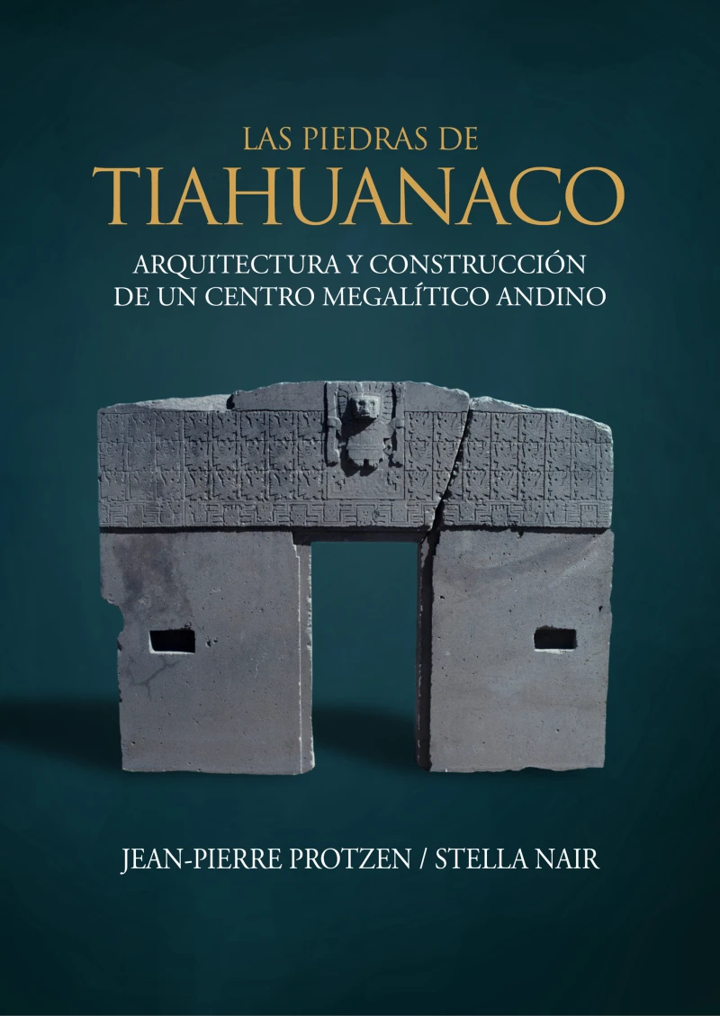 Portada: Las piedras de Tiahuanaco