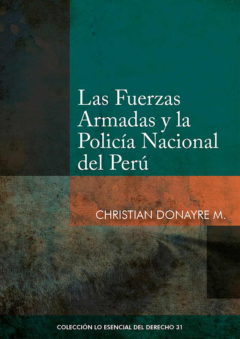 Portada: Las Fuerzas Armadas y la Policía Nacional del Perú