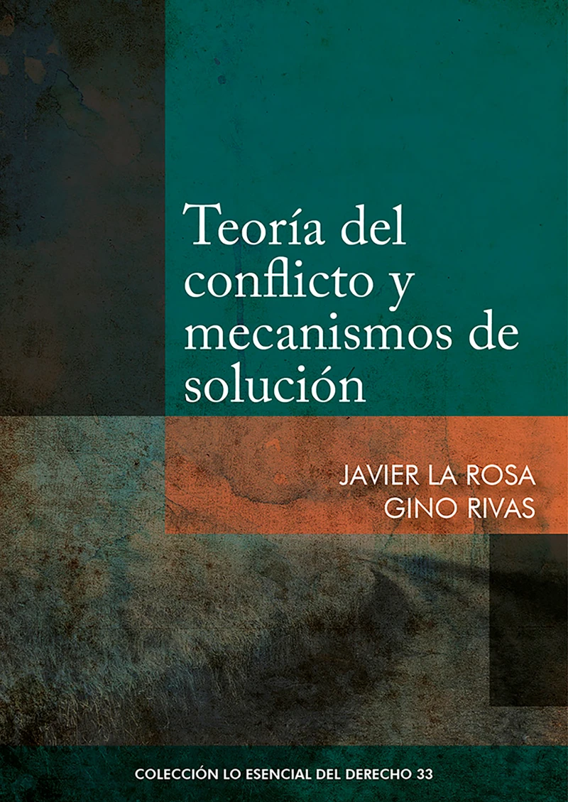 Portada: Teoría del conflicto y mecanismos de solución