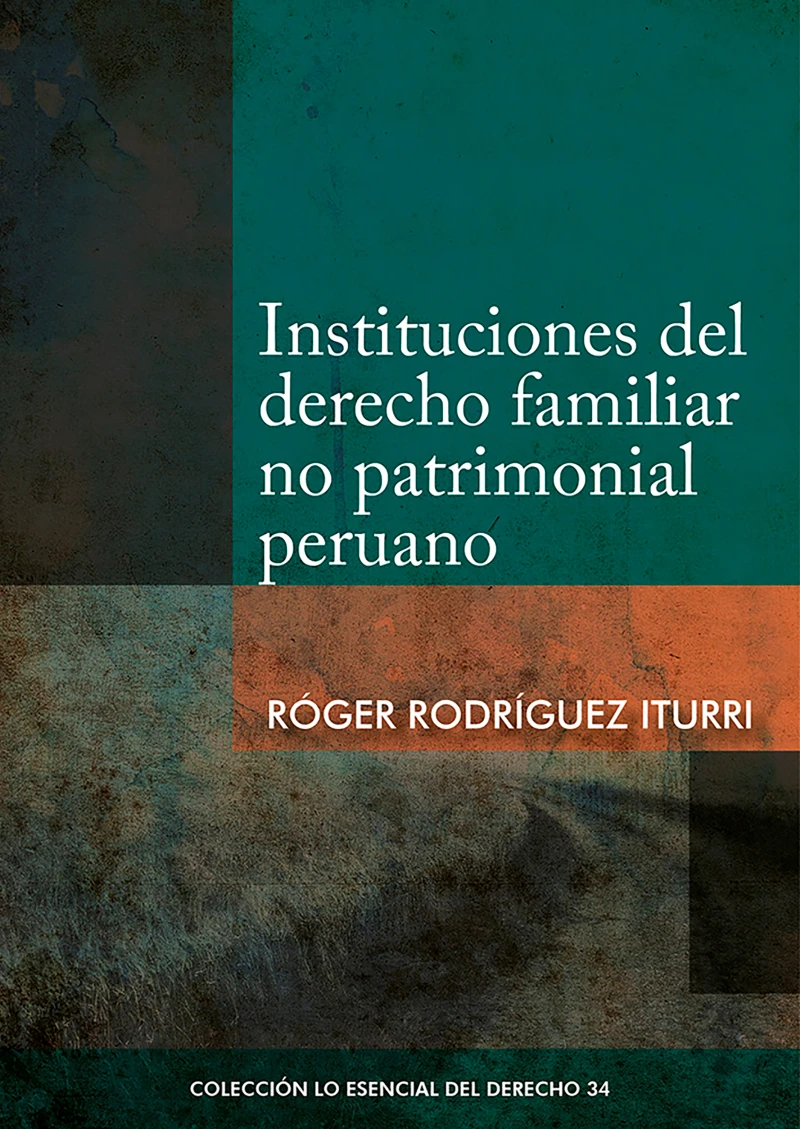 Portada: Instituciones del derecho familiar no patrimonial peruano