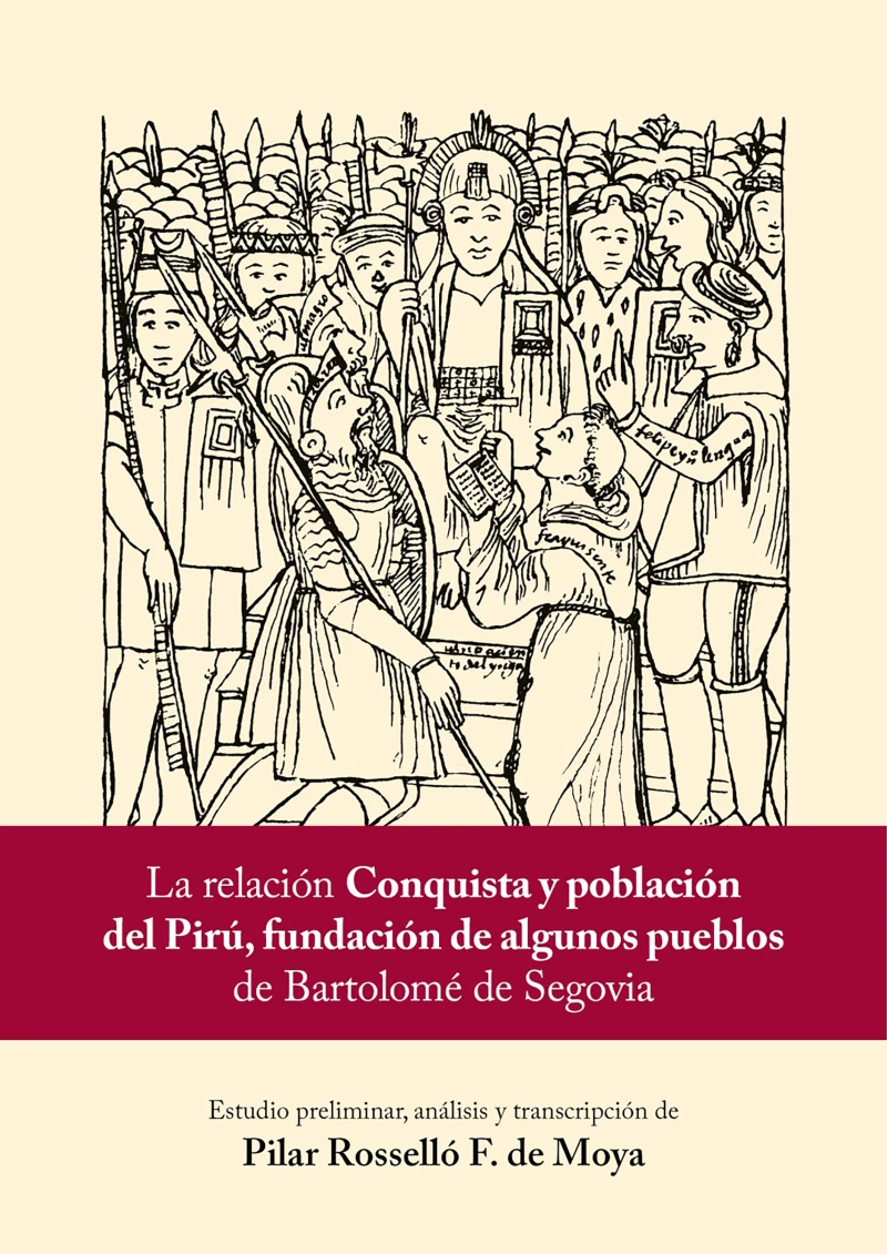 Portada: La relación "Conquista y población del Pirú, fundación de algunos pueblos" de Bartolomé de Segovia
