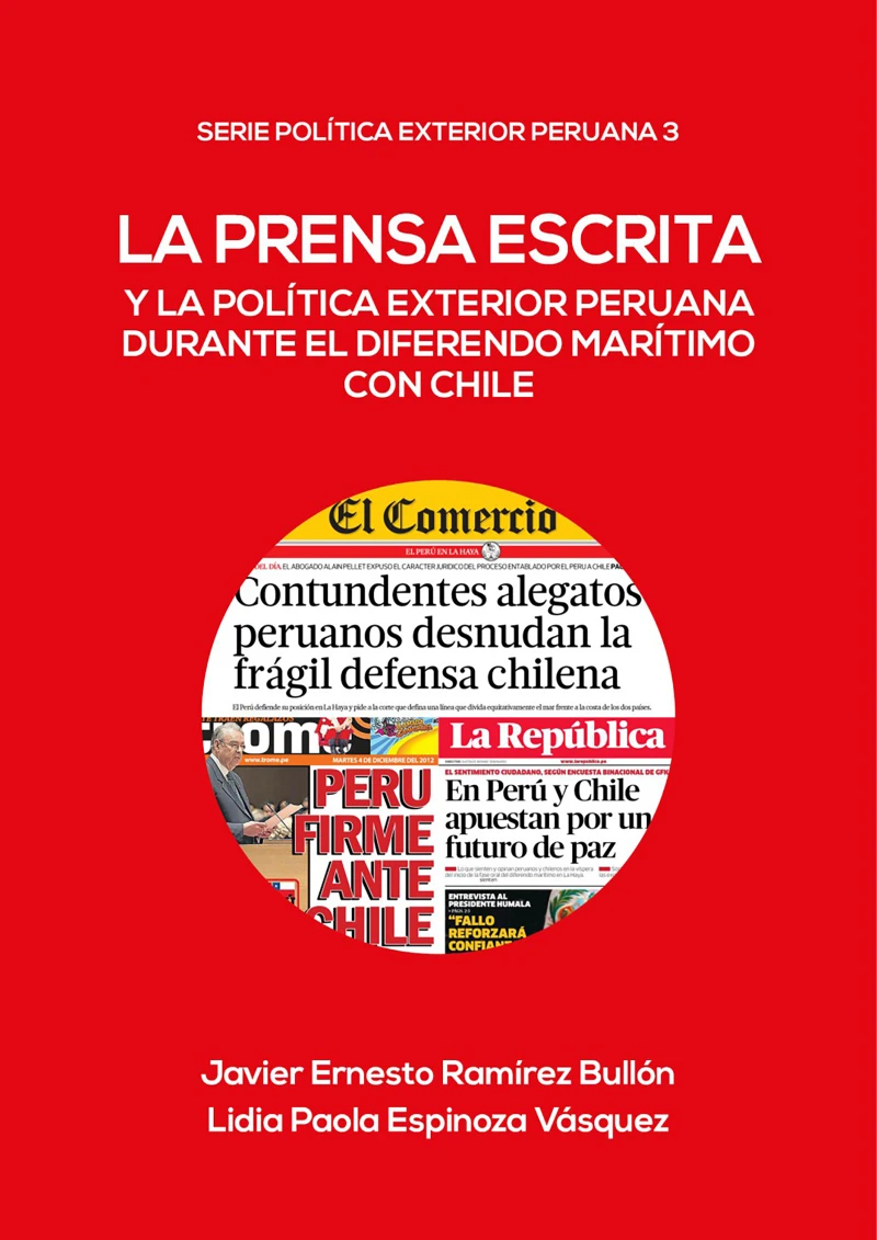 Portada: La prensa escrita y la política exterior peruana durante el diferendo marítimo con Chile