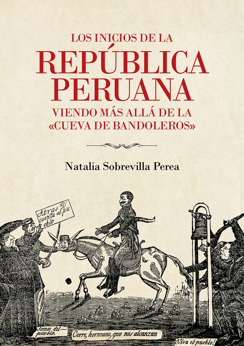 Portada: Los inicios de la república peruana