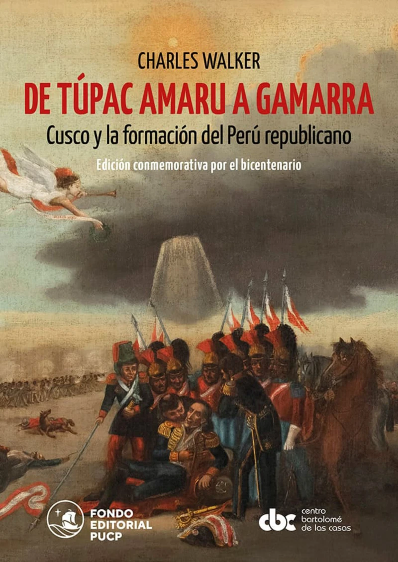 Portada: De Túpac Amaru a Gamarra: Cusco y la formación del Perú republicano