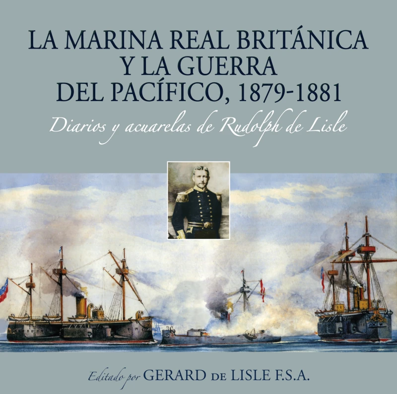 Portada: La Marina Real británica y la Guerra del Pacífico, 1879-1881