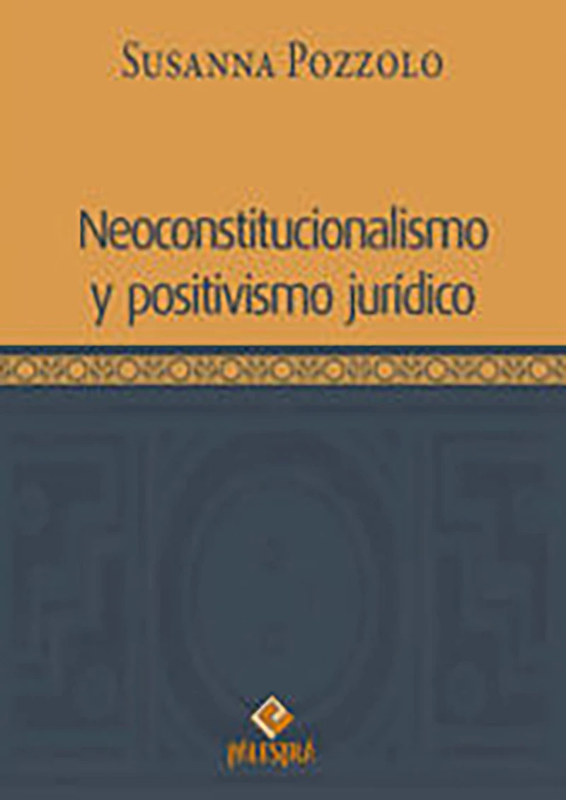Portada: Neoconstitucionalismo y positivismo jurídico