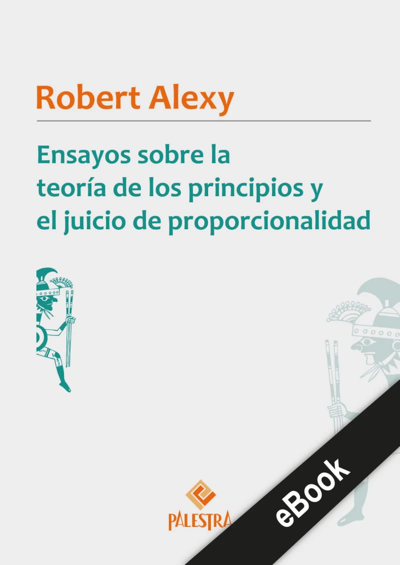 Portada: Ensayos sobre la teoría de los principios y el juicio de proporcionalidad
