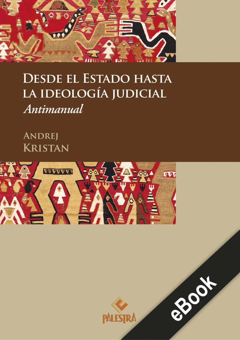 Portada: Desde el Estado hasta la ideología judicial