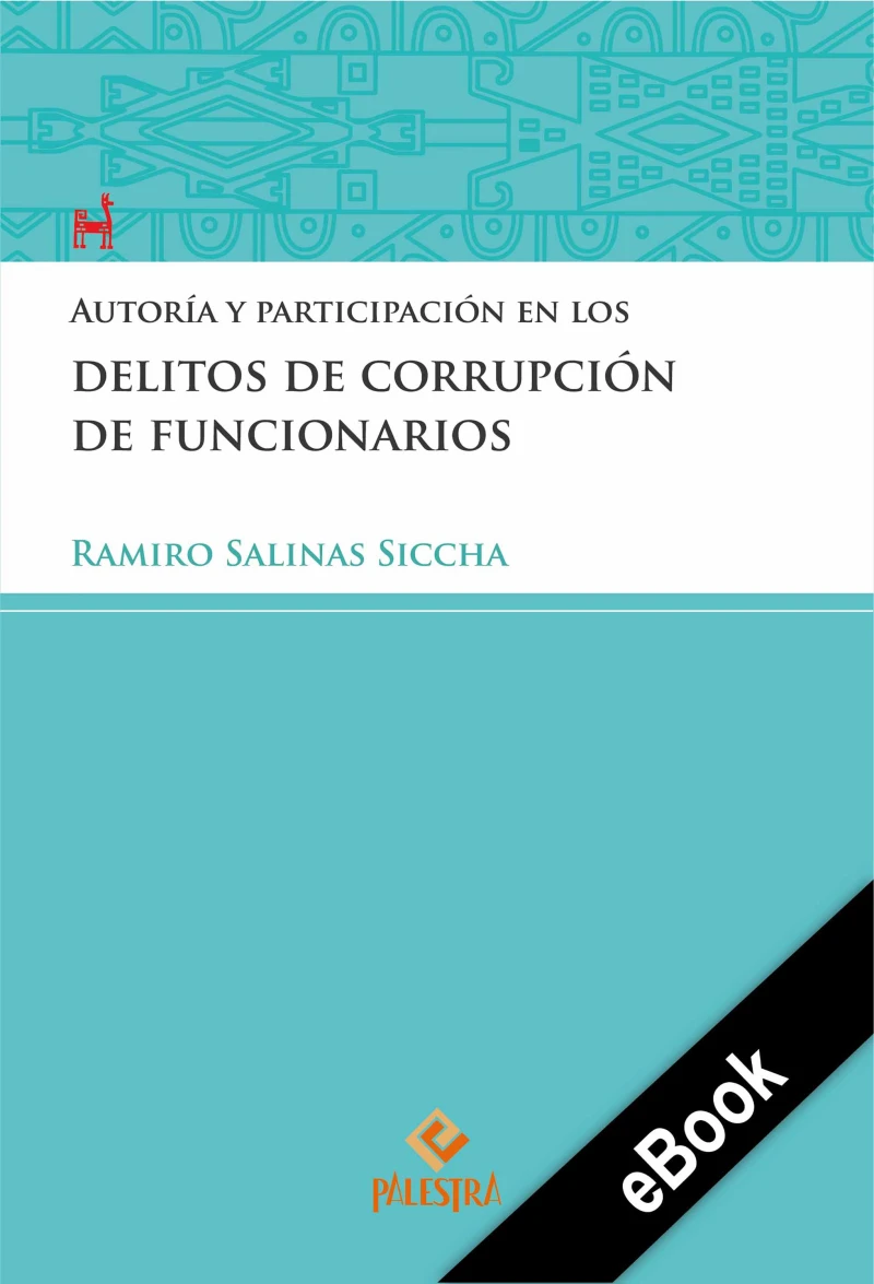 Portada: Autoría y participación en los delitos de corrupción de funcionarios