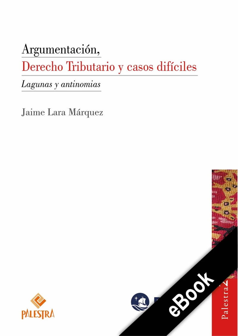 Portada: Argumentación, Derecho Tributario y casos difíciles