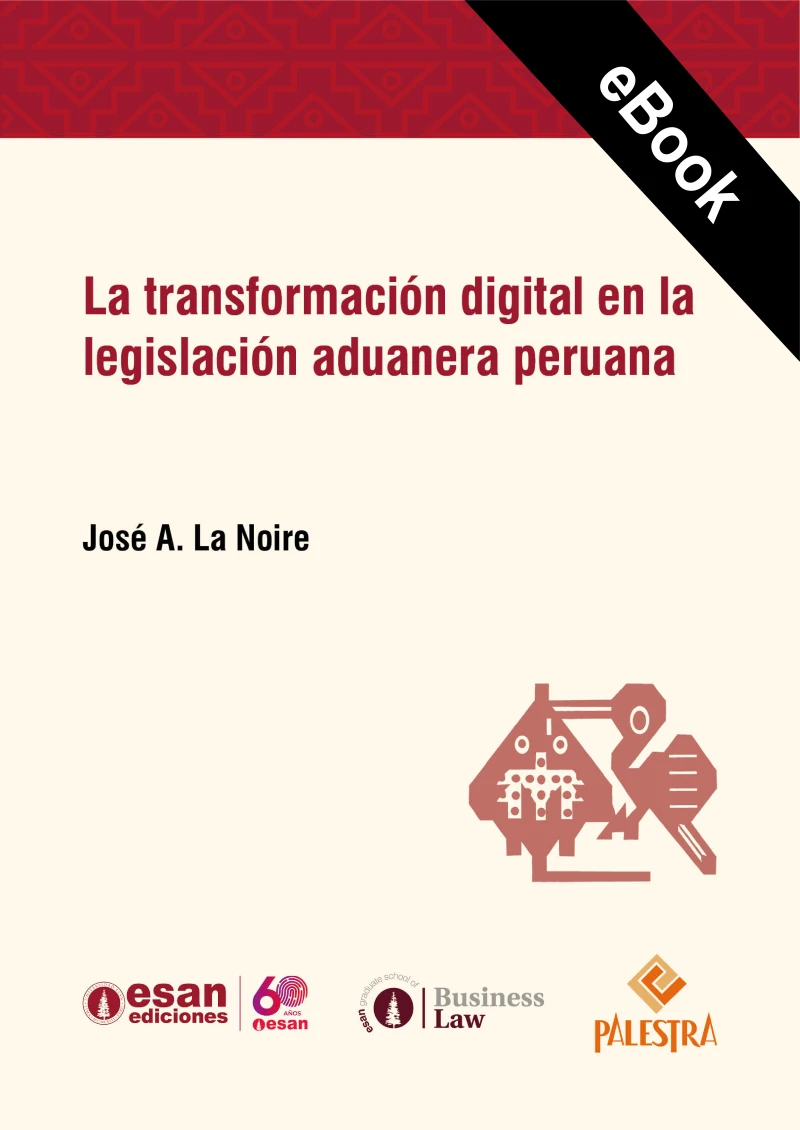 Portada: La transformación digital en la legislación aduanera peruana
