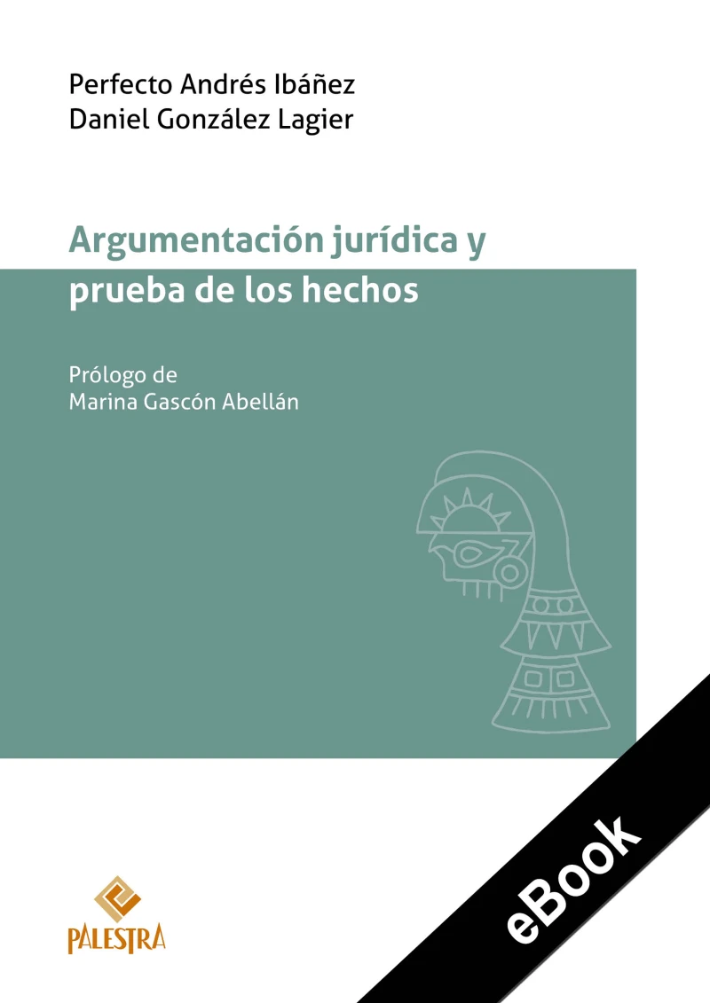 Portada: Argumentación jurídica y prueba de los hechos