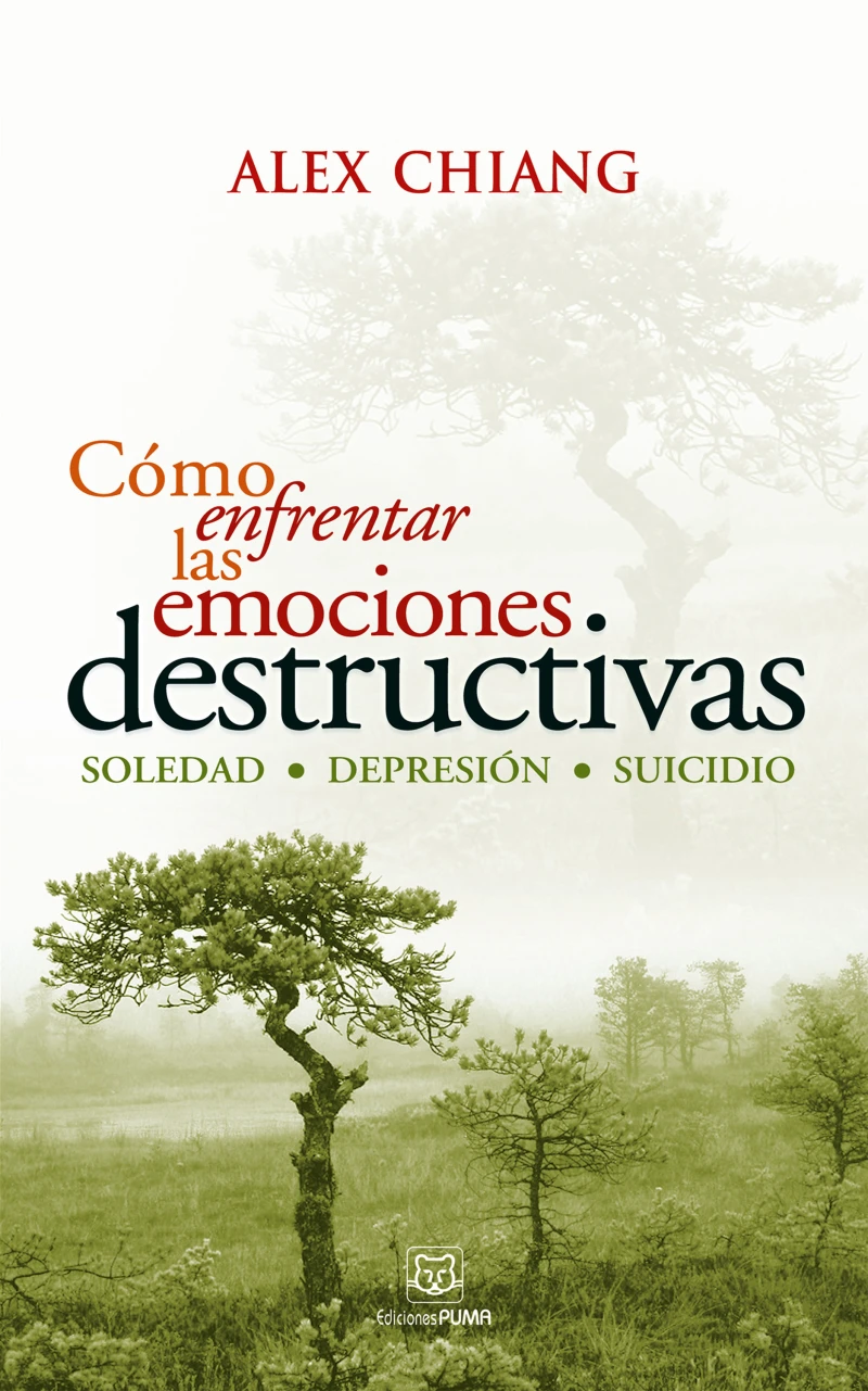 Portada: Cómo enfrentar las emociones destructivas