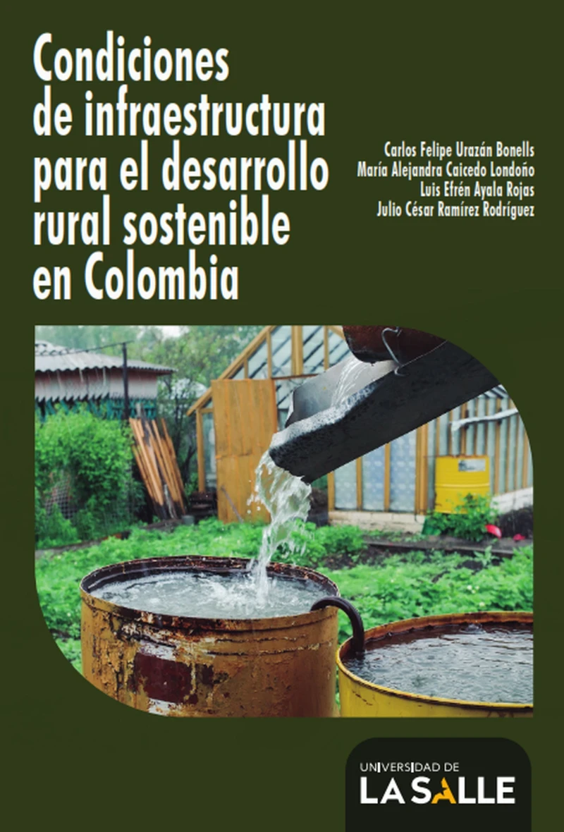 Portada: Condiciones de infraestructura para el desarrollo rural sostenible en Colombia
