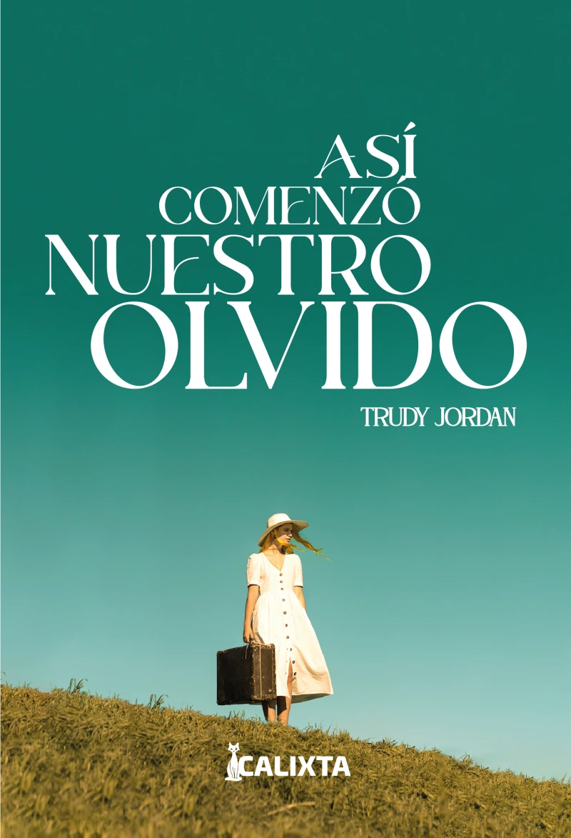 Portada: Así comenzó nuestro olvido
