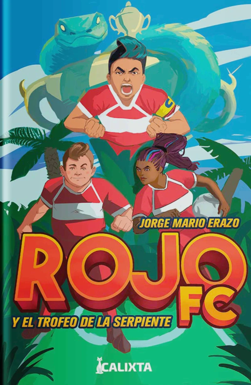 Portada: Rojo FC y el trofeo de la serpiente