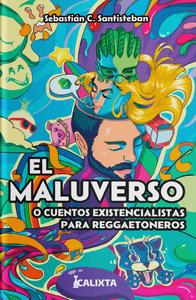 Portada: EL MALUVERSO o cuentos existencialistas para reggaetoneros