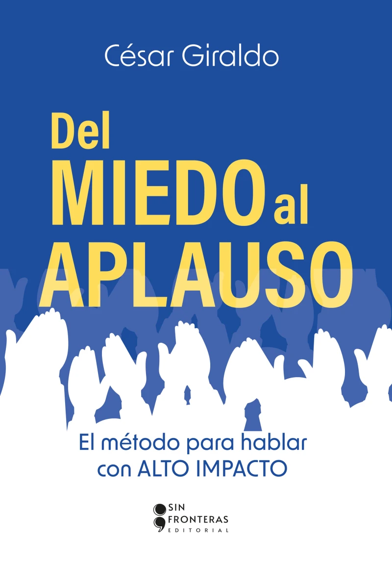 Portada: Del miedo al aplauso